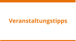 Veranstaltungstipps
