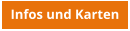 Infos und Karten