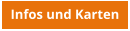 Infos und Karten
